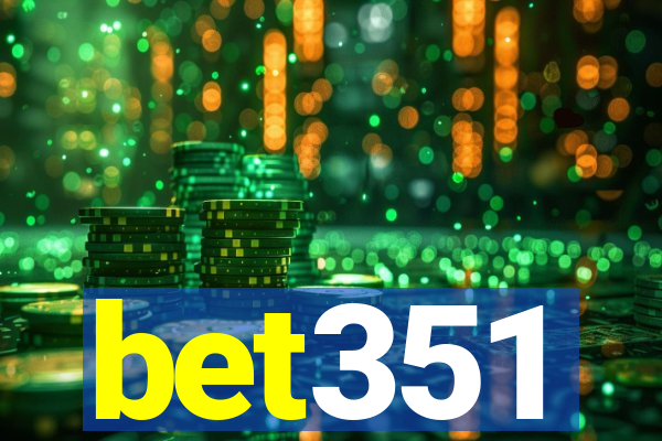 bet351