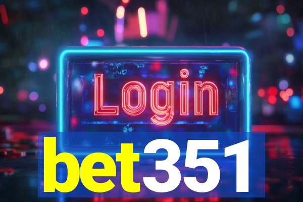 bet351