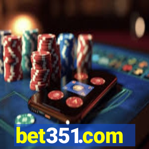 bet351.com