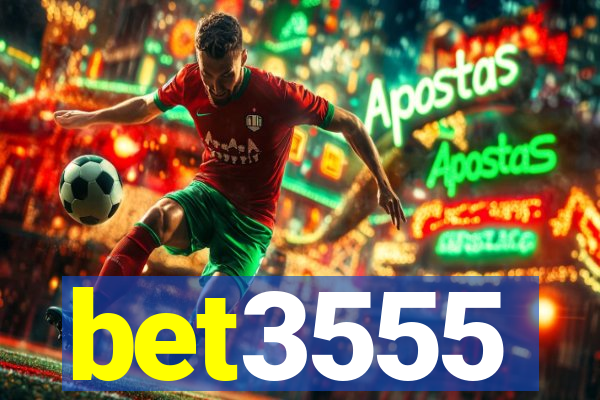 bet3555