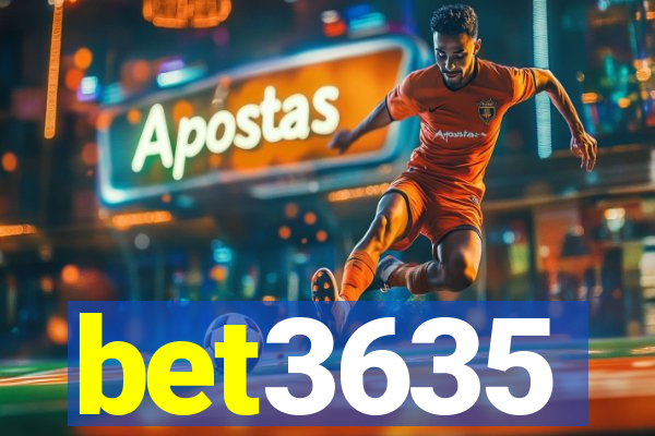 bet3635