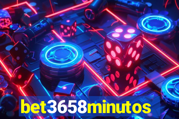 bet3658minutos