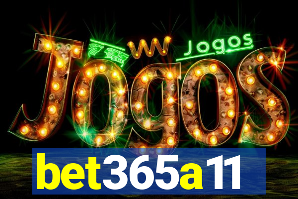 bet365a11