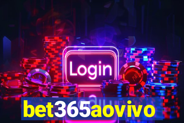 bet365aovivo