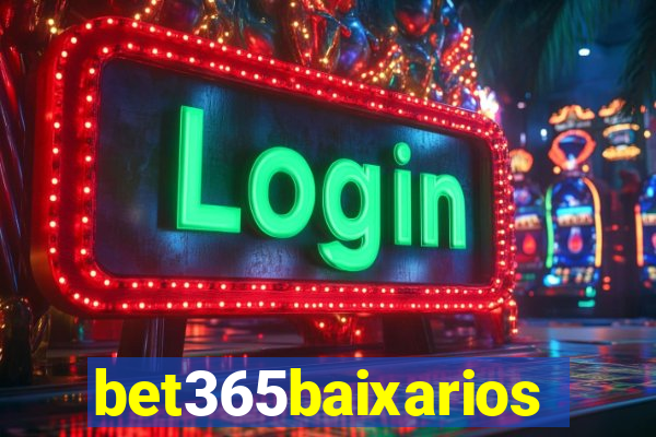 bet365baixarios