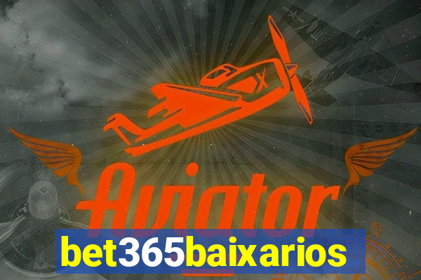 bet365baixarios