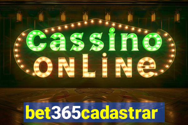 bet365cadastrar