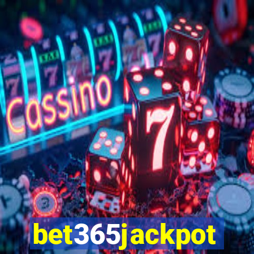 bet365jackpot