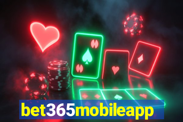 bet365mobileapp