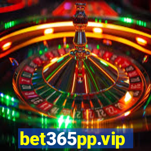 bet365pp.vip