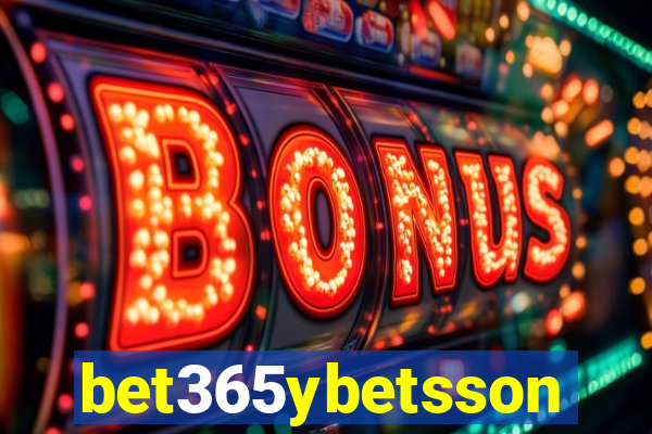 bet365ybetsson