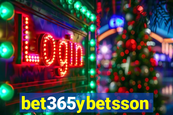 bet365ybetsson