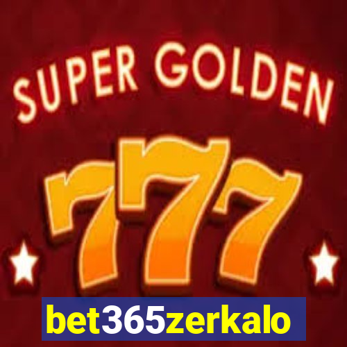 bet365zerkalo