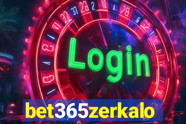 bet365zerkalo