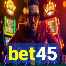 bet45