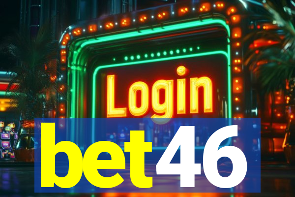 bet46