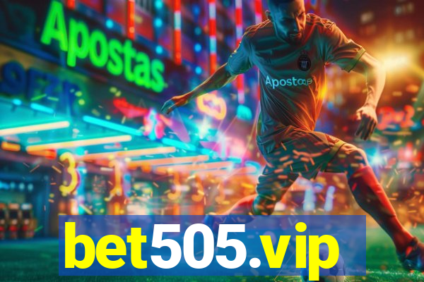 bet505.vip