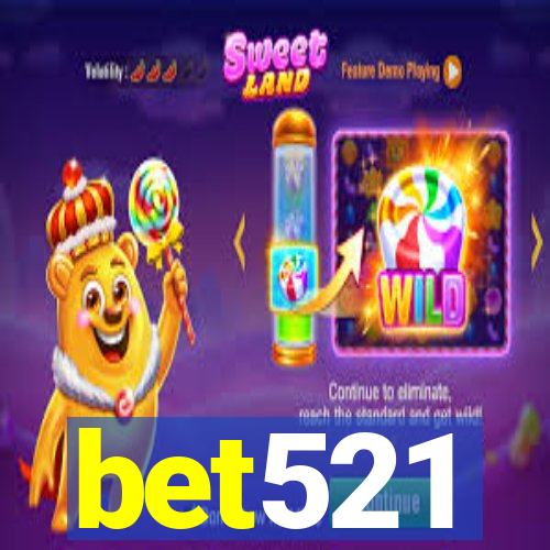 bet521