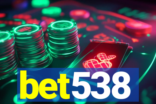 bet538