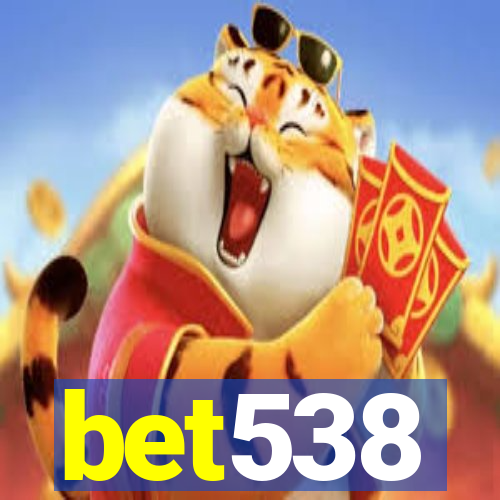 bet538