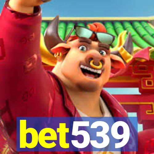 bet539