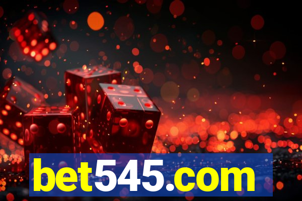 bet545.com