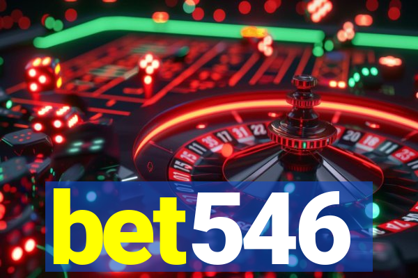 bet546