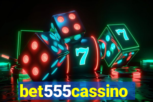 bet555cassino