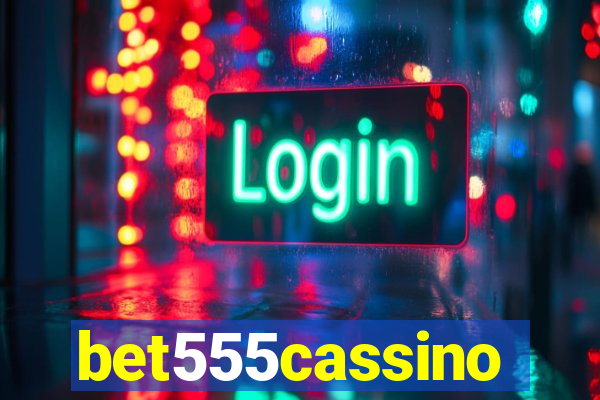 bet555cassino