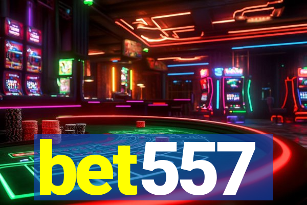 bet557