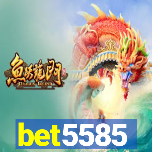 bet5585