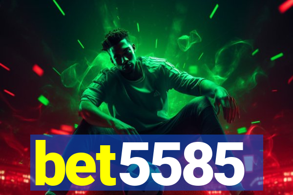 bet5585