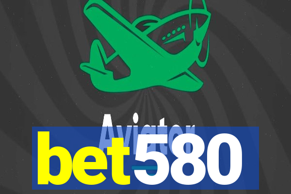 bet580