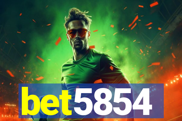 bet5854