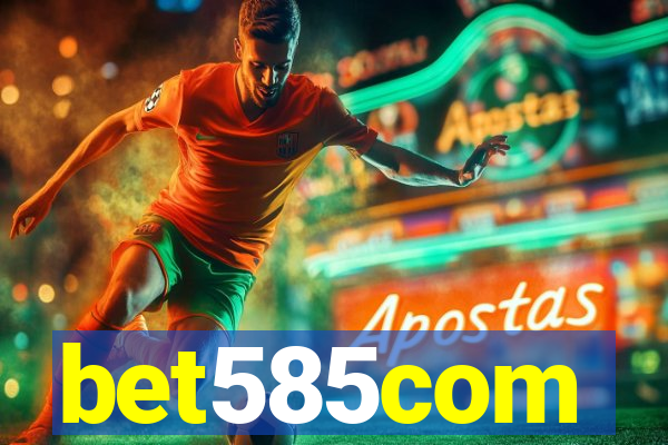 bet585com