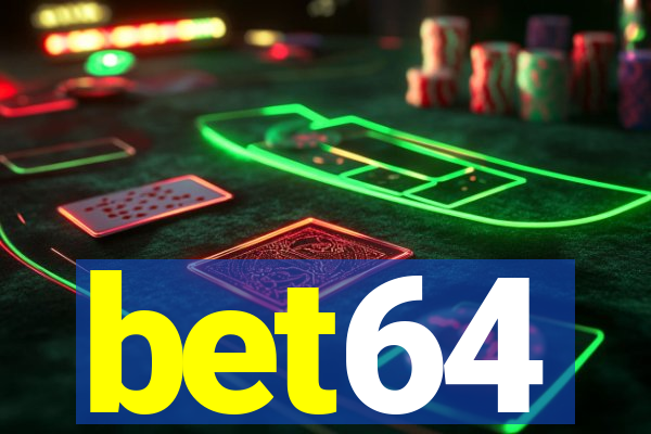 bet64