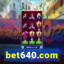 bet640.com