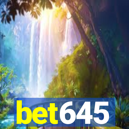 bet645