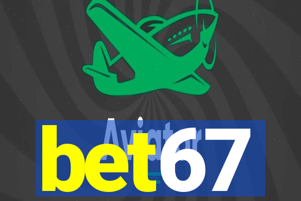 bet67