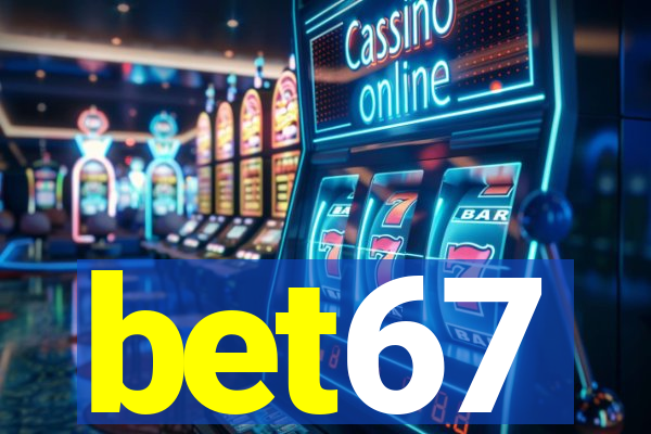 bet67