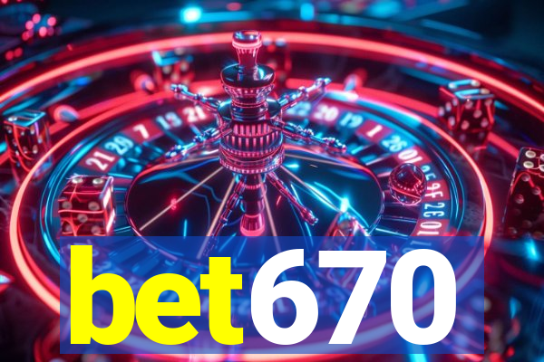 bet670