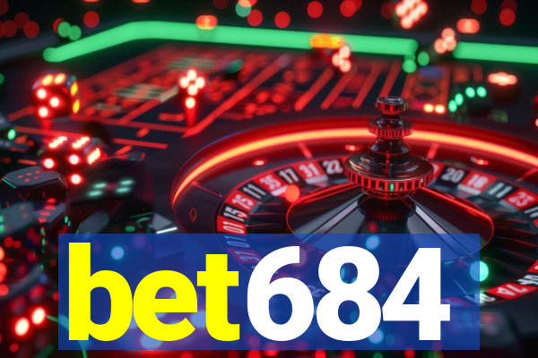 bet684