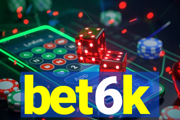 bet6k