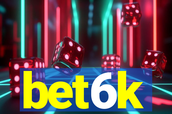 bet6k