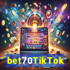 bet70TikTok