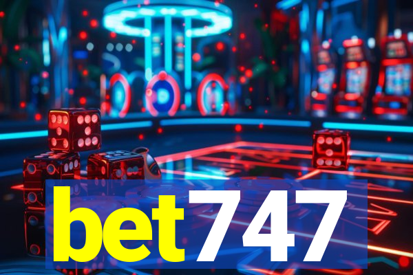 bet747