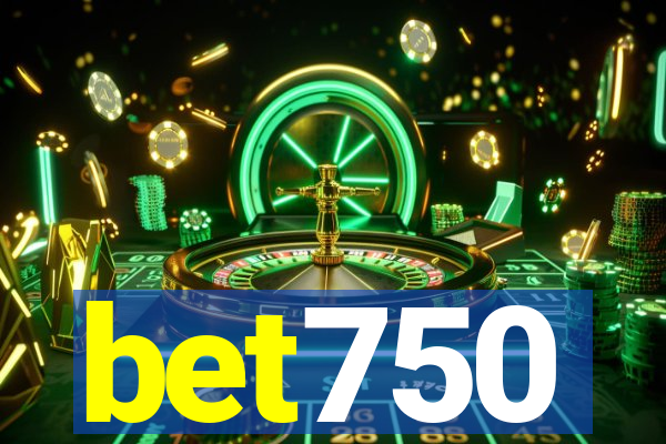 bet750