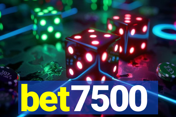 bet7500