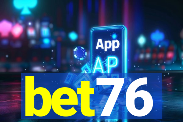 bet76