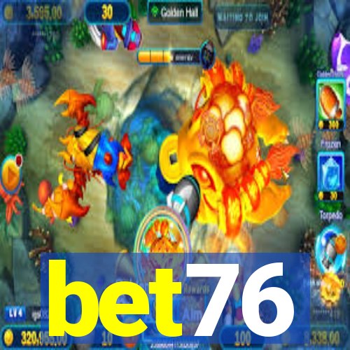 bet76